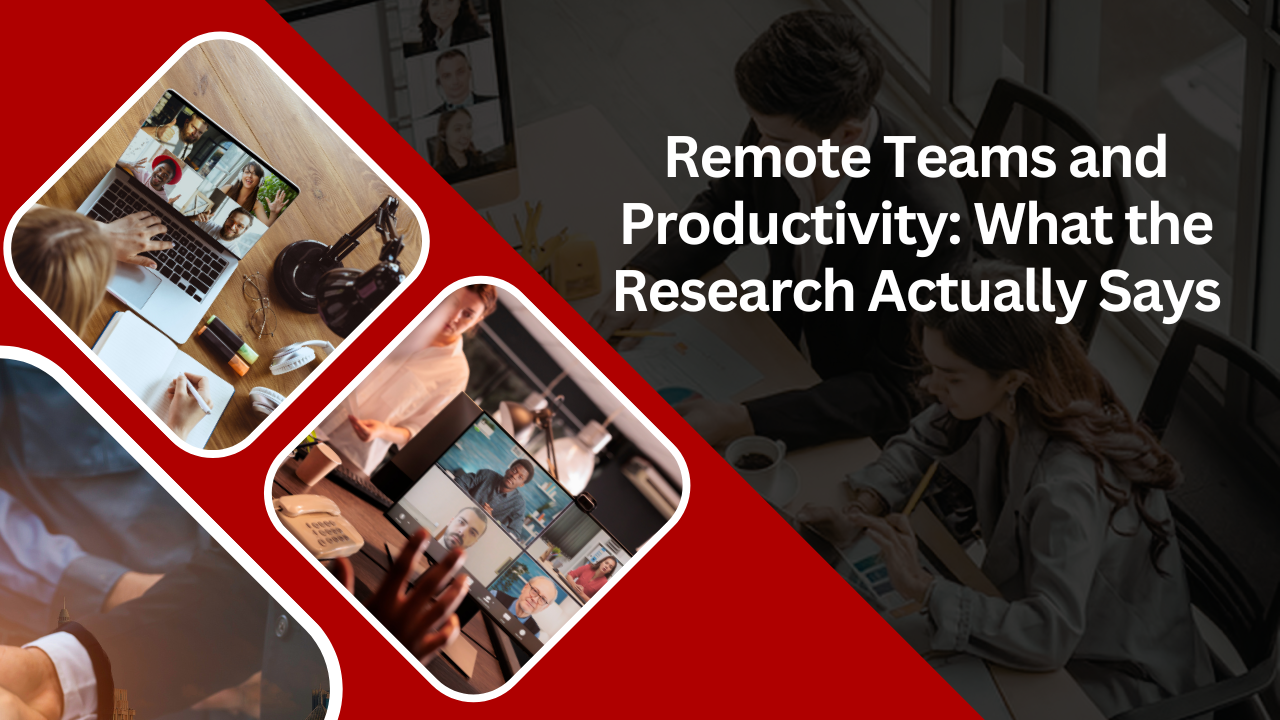 Remote Teams and Productivity: What the Research Actually Says